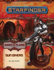 Starfinder Adventure Path #15 - Dawn of Flame, Part 3 - Sun Divers